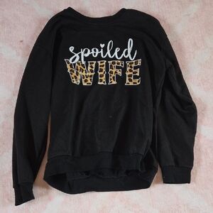 Black 'Spoiled Wife' Sweatshirt
